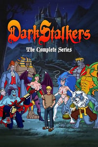 Darkstalkers The Complete DVD Series!