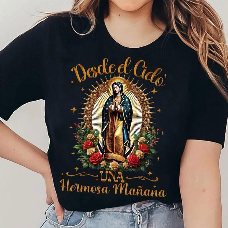 Image of Desde El Cielo Virgen Maria T-Shirt & Sweater