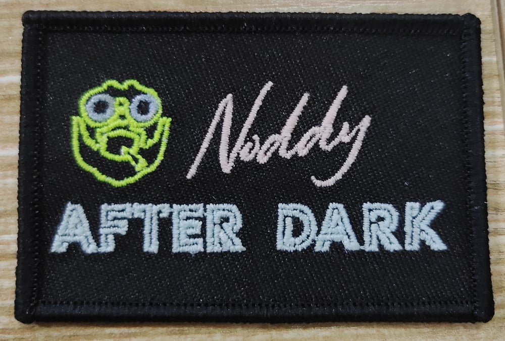 Noddy After Dark 22 Patch. 