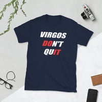 Image 3 of Virgos don't quit - Dark Short-Sleeve Unisex T-Shirt