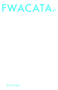 Image 2 of FWACATA print bundle - LIMITED ISSUE 1 2 3 w/ FREE ILLUSTRATION!