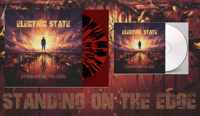 ELECTRIC STATE – STANDING ON THE EDGE - LTD ED VINYL + CD BUNDLE