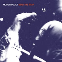Image 1 of Modern Guilt" Mind the Trap" 