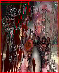 Im getting sick Again (16 inch by 20 inch poster)