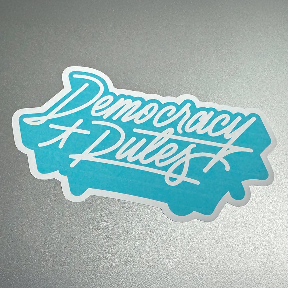 Image of Democracy Rules sticker