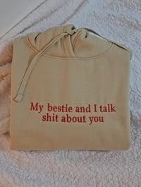 Image 3 of My bestie and I sweatshirt