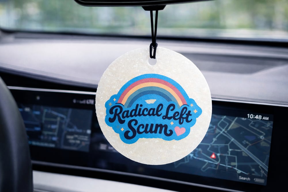 Image of Radical Left Scum Car Freshie