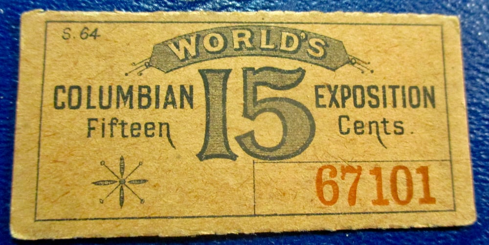 WORLD'S COLUMBIAN EXPO PAIR OF OUTSTANDING STAND TICKETS--S24 & S-64