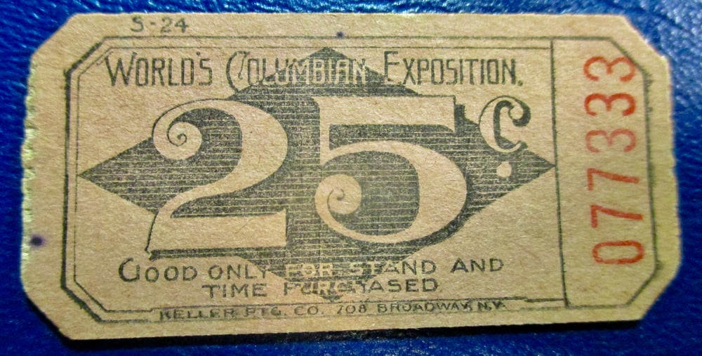WORLD'S COLUMBIAN EXPO PAIR OF OUTSTANDING STAND TICKETS--S24 & S-64