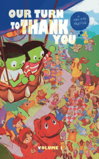 Our Turn to Thank You! Volume 1 Digital Version