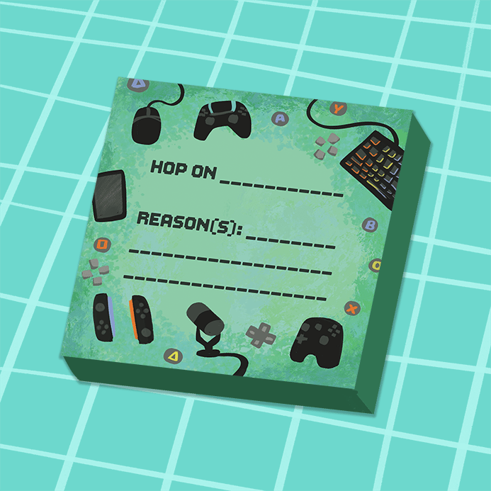 Image of Hop on (Insert Game Here) Sticky Notes
