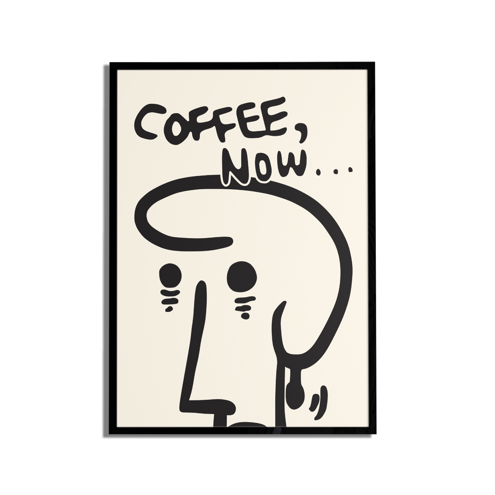 Coffee, now...