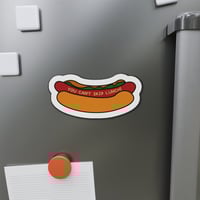 Image 1 of You Can't Skip Lunch!  Fridge Magnet