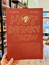 Image 1 of Not Drinky Crow by Tony Millionaire
