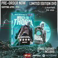 WRATH OF THORN - LIMITED EDITION DVD (REGION FREE)