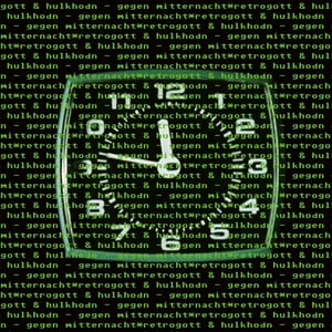 Image of Retrogott & Hulk Hodn - Gegen Mitternacht - 2LP (ENTBS)