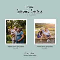 2026 Petite Summer Sessions ($95 to book, remainder due at session)