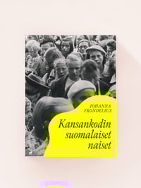 <em>Kansankodin suomalaiset naiset</em>