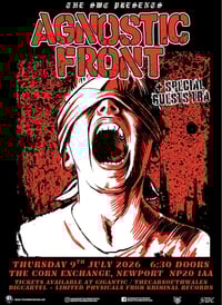 AGNOSTIC FRONT @ THE CORN EXCHANGE, NEWPORT 09.07.26