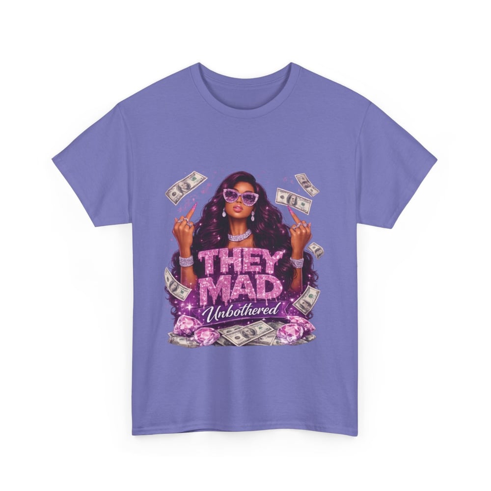 Image of They Mad Unbothered Graphic Tee — Sassy Money Girl T‑Shirt