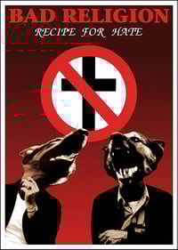 Bad Religion - Recipe For Hate