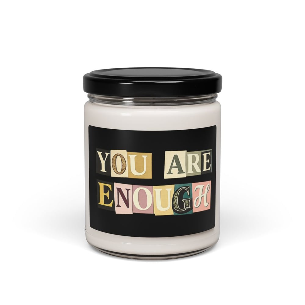 Image of You are enough Scented Soy Candle, 9oz-fa531455