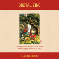 Spring Festival [Digital Zine] (Free)