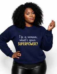 Image 1 of What's Your Superpower Crewneck Sweatshirt