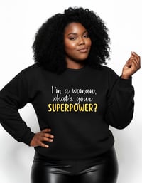 Image 2 of What's Your Superpower Crewneck Sweatshirt