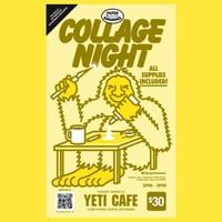 Collage Night - Yeti Cafe
