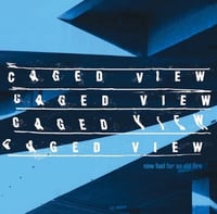 Image 1 of Caged View - New Fuel for an Old Fire 12" EP