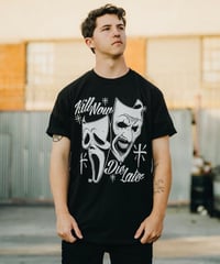 Image 2 of Kill Now, Die Later "T-Shirt"