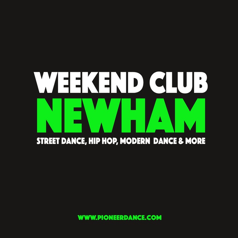 Image of WEEKEND DANCE CLUB [Newham] 