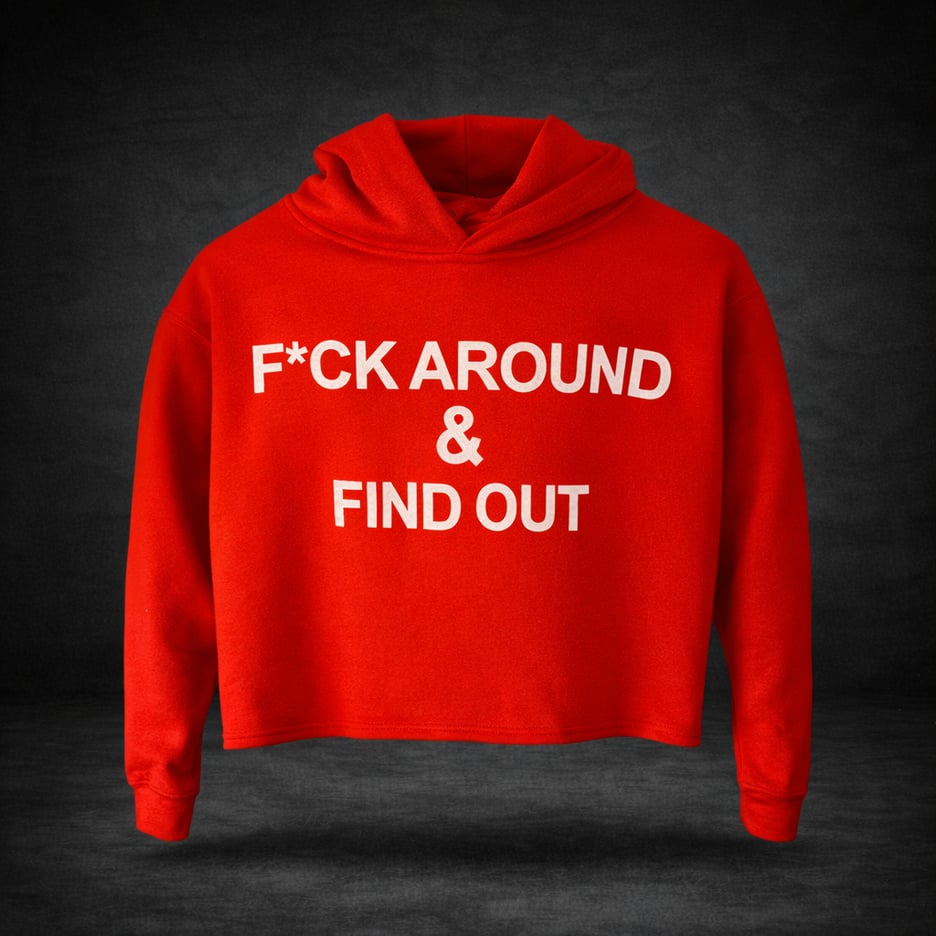 Image of F*ck Around & Find Out women’s crop top red hoodie