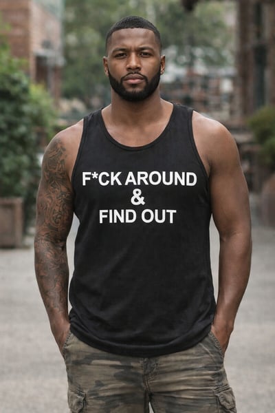 Image of F*ck Around and Find Out black tank top 