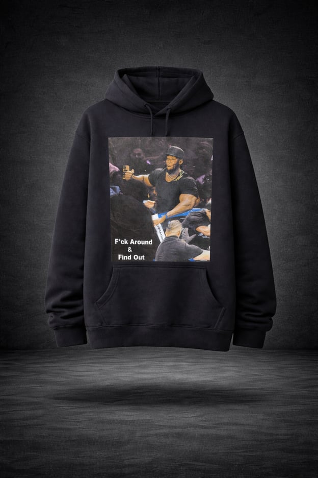 Image of F*ck Around & Find Out  Image Hoodie