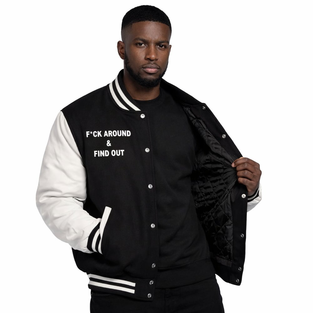 Image of F*ck Around & Find Out Varsity Jacket Blk/Wht