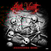 Anal Vomit - Graveless Dead 7"