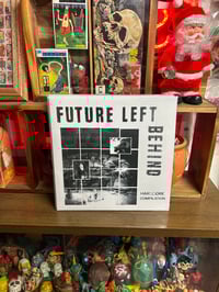 Future Left Behind 