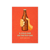 Image 1 of A COLD ONE ON THE OLD ONE - Birthday Greeting card