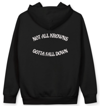 Image 2 of Not All Krowns Gotta Fall Down Hoodie