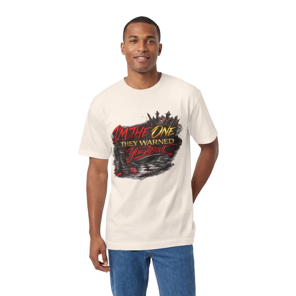 Image of Unisex Im the one they warned you about Classic Tee