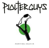 PJOLTERGUYS "Hunting Season" LP PRE-ORDER VORVERKAUF 