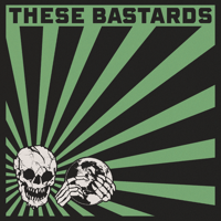These Bastards ''s/t'' - LP