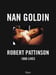 Image of (Nan Goldin) (Robert Pattinson 1000 Lives)