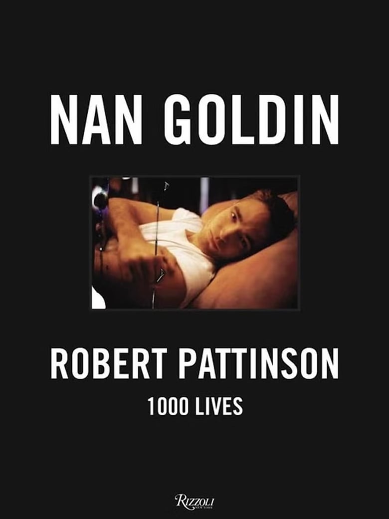 Image of (Nan Goldin) (Robert Pattinson 1000 Lives)
