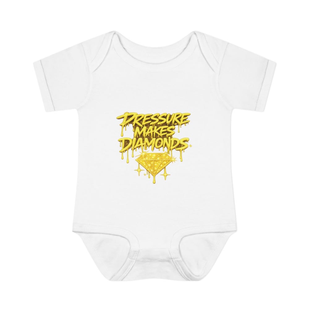 Image of Infant Bodysuit "Pressure Makes Diamonds" — Cute Motivational Baby Onesie