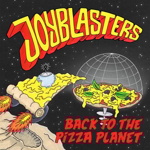 Image of Joyblasters – Back To The Pizza Planet LP (yellow)