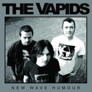 Image of The Vapids – New Wave Humour LP