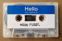Image 4 of Moon Pussy Live 2025 Cassette